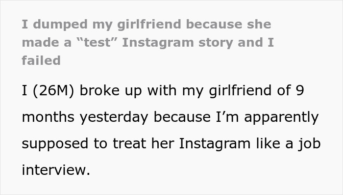 Man fails girlfriend’s weird social media story test, dumps her, and moves on with his life. - 2