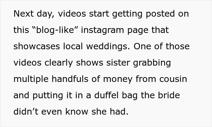 Video evidence captures bride&rsquo;s sister stealing money and getting caught on camera during wedding events.