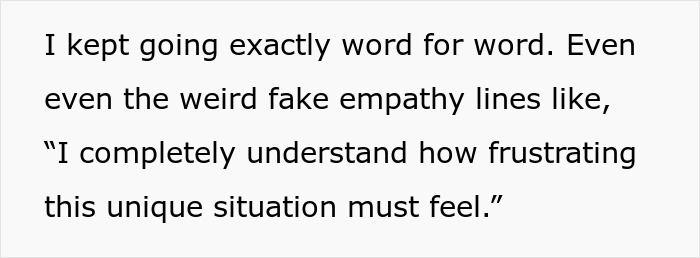 Text on a white background describing a supervisor following a script word for word including fake empathy lines.