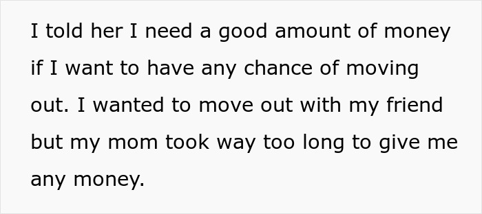 Text about needing money to move out, highlighting mom delaying giving any inheritance funds to daughter.