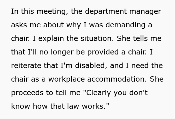 Text excerpt showing a disabled employee explaining the need for accommodation to an ableist manager refusing a chair. Text excerpt showing a disabled employee explaining the need for accommodation to an ableist manager refusing a chair.