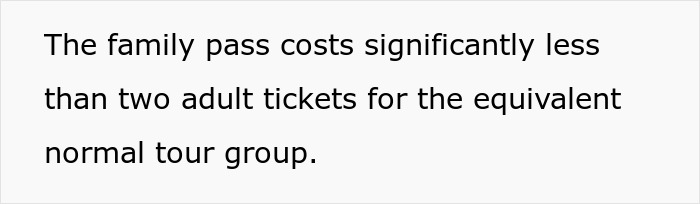 Text about family pass costs for tours, relevant to tour company reviews after childfree couple turned away. - 8