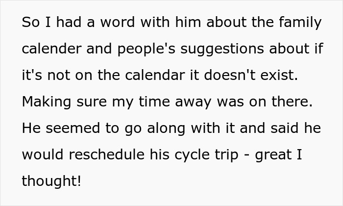 Text excerpt showing a man discussing rescheduling his cycle trip to manage family plans and time away. Text excerpt showing a man discussing rescheduling his cycle trip to manage family plans and time away.
