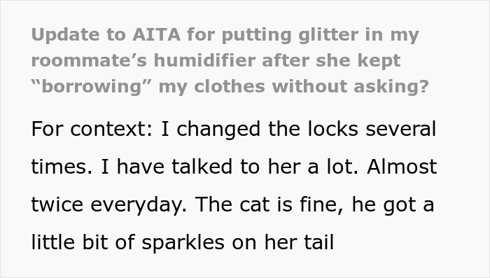 Woman puts glitter in roommate&rsquo;s humidifier after clothes theft, explaining context and consequences including cat with sparkles on tail.