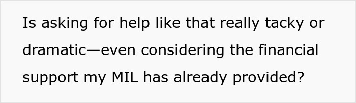 Text on a plain background asking if a woman battling cancer’s request for help is tacky or dramatic despite financial support from her mother-in-law. - 11