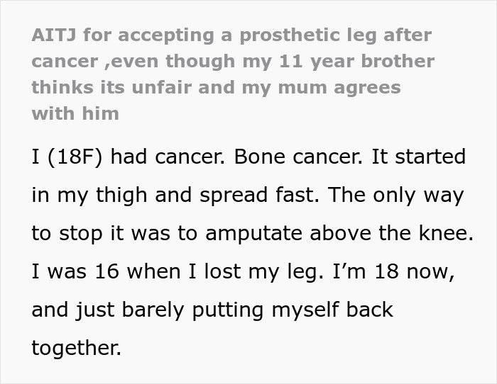 Young girl survives cancer and accepts prosthetic leg despite her brother thinking it is unfair and challenging feelings.