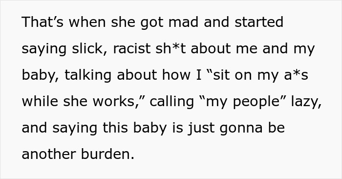 Text excerpt showing a pregnant woman recounting racist remarks made about her and her baby after refusing to babysit niblings.