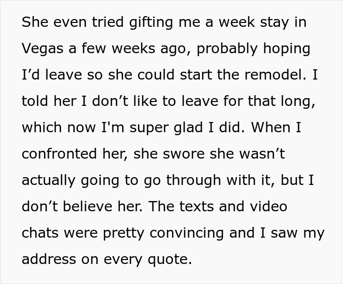 Text describing a woman discovering contractors quoting jobs for her home, revealing her roommate plotting a remodel.