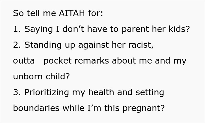 Pregnant woman sets boundaries and faces backlash from family and hubs over racist remarks and babysitting niblings refusal.