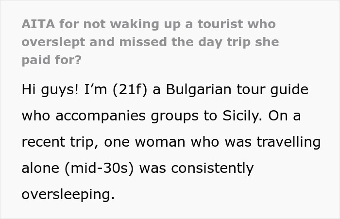 Tourist oversleeps multiple days on guided Sicily trip, blames tour guide for not waking her on time. - 2