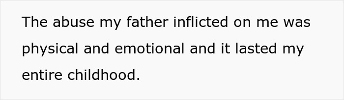 Text on a plain background stating the abuse from father was physical and emotional, lasting the entire childhood, highlighting organ donation refusal.
