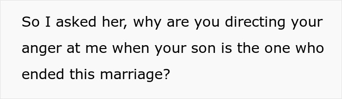 Text on a white background reads a question about why anger is directed at someone when the son ended the marriage, highlighting MIL conflict.