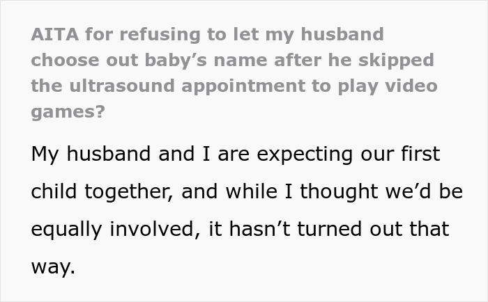 Text excerpt about a husband choosing video games over doctors’ visits with his pregnant wife, causing her frustration. Text excerpt about a husband choosing video games over doctors’ visits with his pregnant wife, causing her frustration.