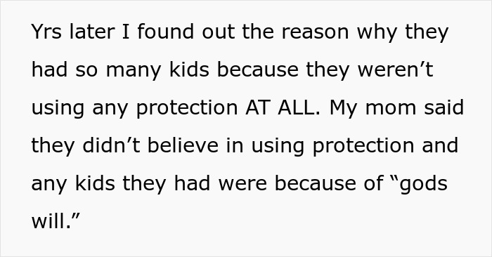 Text excerpt about someone discovering their parents had many kids due to not using protection, related to babysitting 9 siblings. - 7