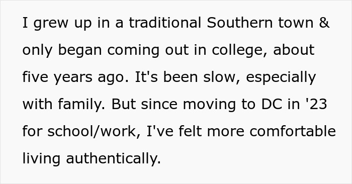 Text excerpt from a gay man sharing his experience growing up in a Southern town and living authentically in DC.