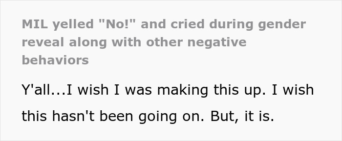 MIL screams No and cries during gender reveal party, causing a scene and trying to make the event about herself.