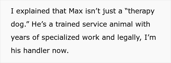 Text explaining a trained service dog with years of specialized work being legally handled by the handler now.