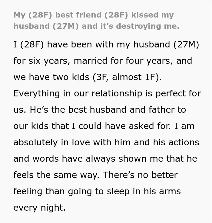 Text of a woman sharing her heartbreak after her bestie forcefully kissed her husband, raising questions of a hidden affair.