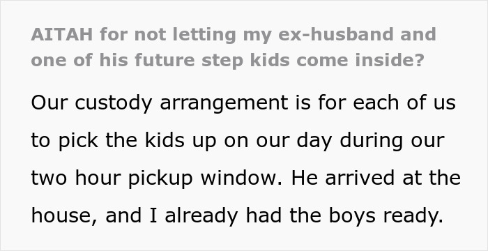 Woman refuses ex&rsquo;s stepkid bathroom use, suspects he wants to snoop, leading to accusations of being cruel.