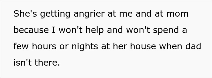 Text about stepmom getting mad at teen for refusing to help with half siblings while dad is absent from home.