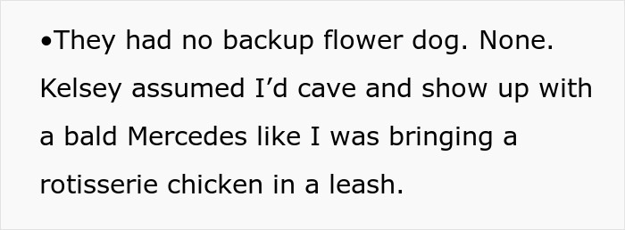 Text excerpt about no backup flower dog and surprise at being asked to shave the dog for bride's wishes - 28