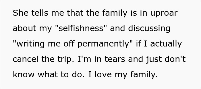 Text excerpt about family backlash over not inviting nephew on vacation after previous trip bailouts, expressing emotional distress.