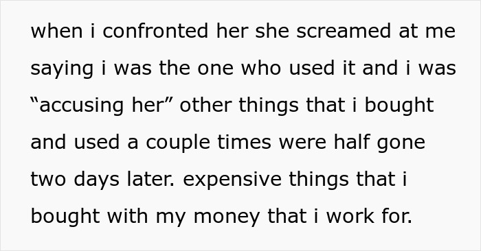 Text about 18YO frustrated with 13YO sister’s behavior, confronting her over misuse of personal belongings. - 4