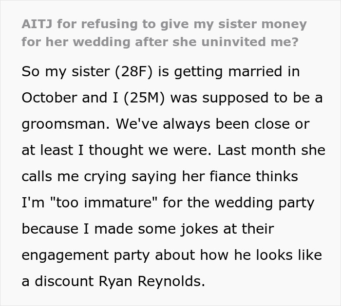 Man refuses to lend $2K after being called discount Ryan Reynolds and banned from sister’s wedding event. - 2