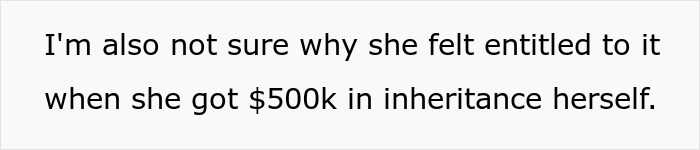 Text showing a statement about confusion over entitlement to inheritance after receiving $500k, relating to embezzling and gaslighting.