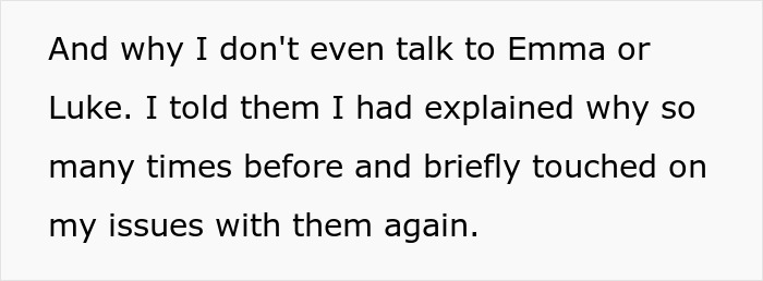 Text showing someone explaining why they avoid talking to Emma or Luke due to ongoing family issues and favoritism. - 19