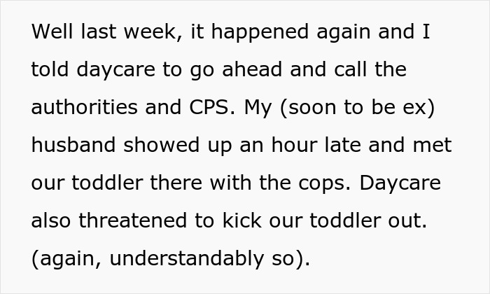 Text excerpt about mom finally allowing daycare to call CPS after ex misses custody weeks repeatedly. Text excerpt about mom finally allowing daycare to call CPS after ex misses custody weeks repeatedly.