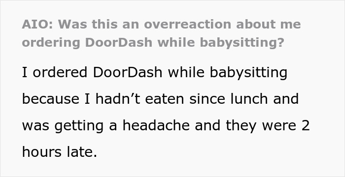 Text about ordering DoorDash while babysitting due to hunger and headache after a late food delivery delay. Text about ordering DoorDash while babysitting due to hunger and headache after a late food delivery delay.