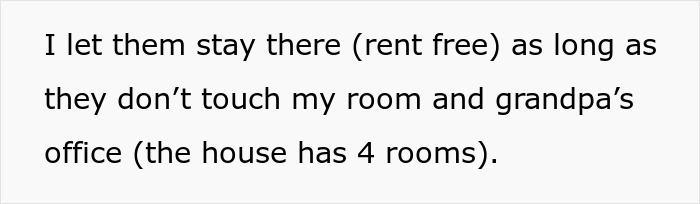 Text screenshot showing a message about letting family stay rent free with restrictions on certain rooms in the house.