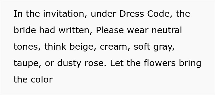 Text stating the bride requested guests to wear neutral tones like beige, cream, gray, taupe, or dusty rose.