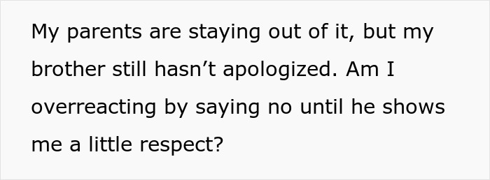 Bro's Insults About Sis' Lifestyle Don't Sound Funny To Her, He's Livid When She Refuses To Help Him Bro's Insults About Sis' Lifestyle Don't Sound Funny To Her, He's Livid When She Refuses To Help Him