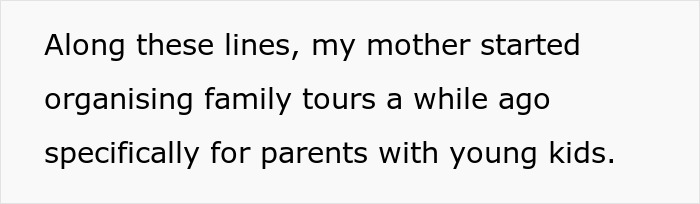 Text about a tour company organizing family tours for parents with young kids, leading to reviews after turning away childfree couples. - 4