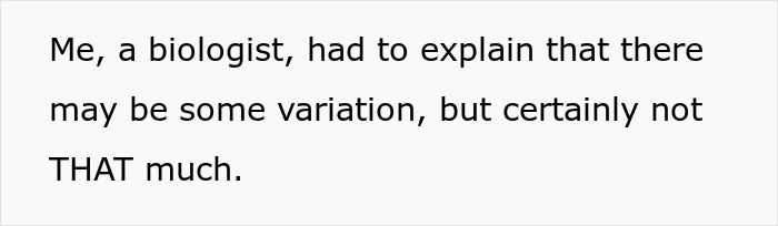 Text saying a biologist explaining that there may be some variation but not that much, related to genetic heritage information. - 12