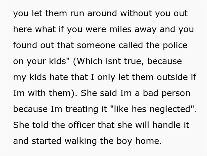 Neighbor having meltdown after guy called cops on 2-year-old wandering streets alone, concerned about child safety.
