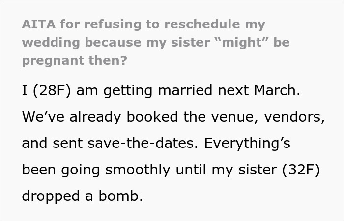 Text excerpt about bride refusing to move wedding date despite sister&rsquo;s possible pregnancy causing conflict.
