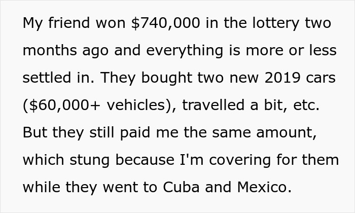Person upset friend doesn't pay more after winning lottery while babysitting during their trips. - 4
