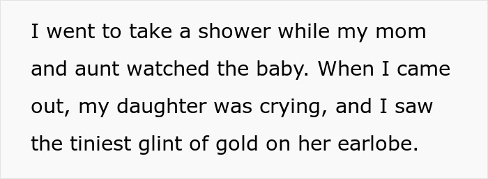 Text describing a mom finding unlicensed ear piercing with gold studs on baby during aunt&rsquo;s visit, causing a strong reaction.