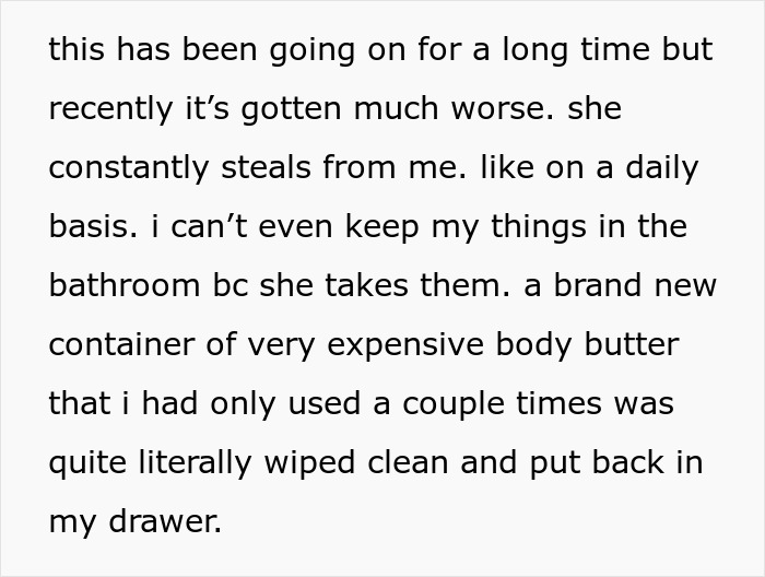 Frustrated 18YO struggles with 13YO sister's behavior, including constant stealing, leading to decision to move out. - 3