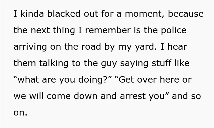 Text about a man on a patio with autism feeling creepy as police arrive at the yard during an unclear situation.