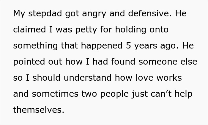 Text excerpt showing a woman’s stepdad becoming defensive about family issues involving love and resentment related to toxic family dynamics. - 20
