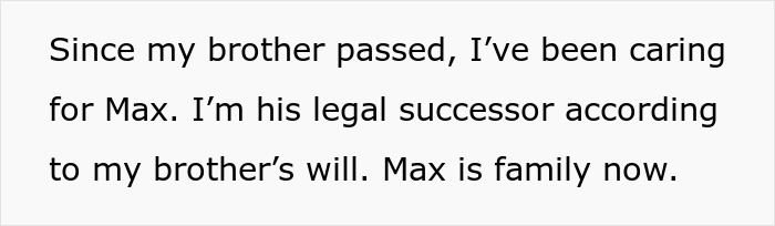 Text showing sister caring for late brother&rsquo;s 6-year-old service dog Max, claiming legal responsibility and family connection.