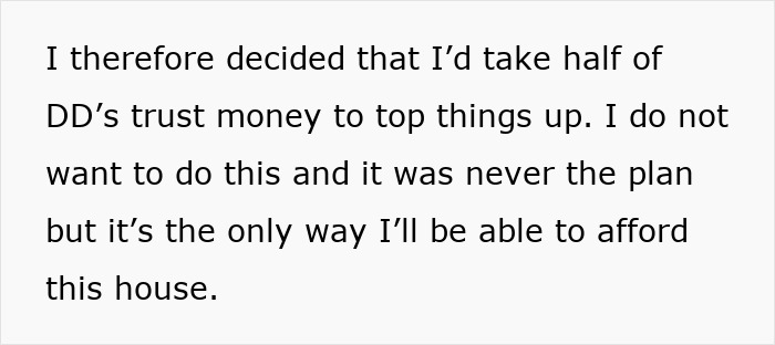 Text excerpt about deciding to take half of daughter's trust money to afford a house, involving stealing daughter's trust fund.