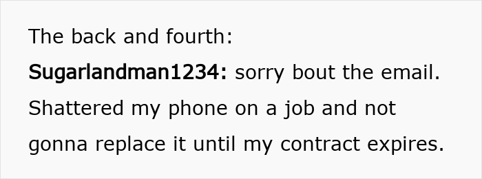 Text conversation screenshot showing a user apologizing for not checking email due to a broken phone from a work contract.