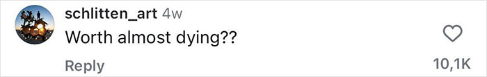 Screenshot of a social media comment saying worth almost dying with 10,100 likes related to footage of 21YO daredevil injuring himself.