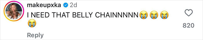Screenshot of Instagram comment by makeupxka expressing strong desire for a belly chain accessory with crying emojis.