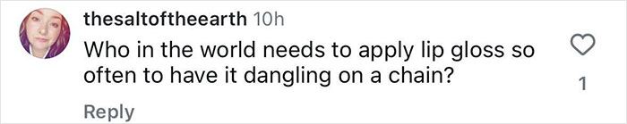 Screenshot of a comment questioning the need for a lip gloss on a chain, related to the bedazzled tampon accessory.